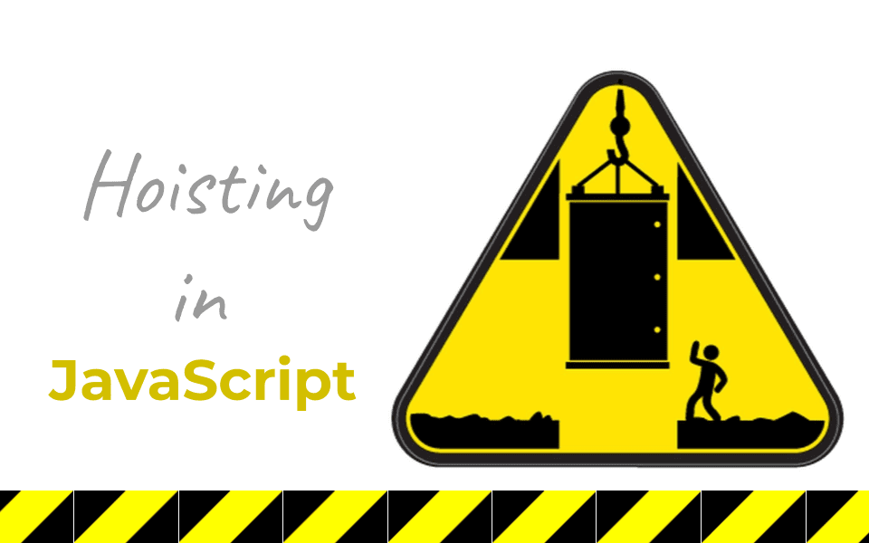 Hoisting in JavaScript